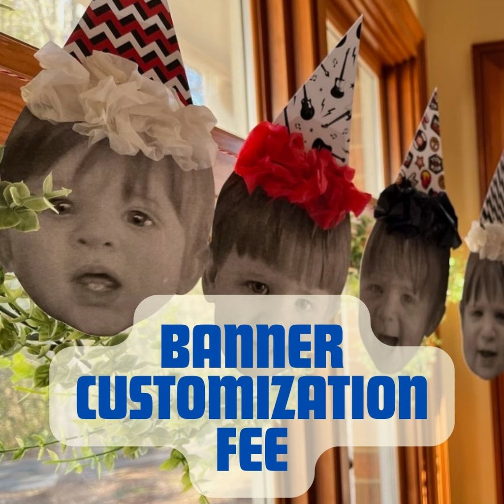 Banner Customization Fee
